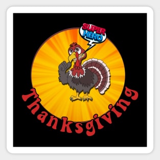 Super hero turkey Magnet